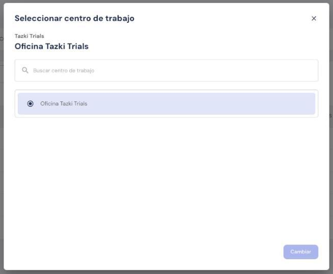 Ventana Seleccionar centro de trabajo con el buscador, la lista de centros y el botón Cambiar